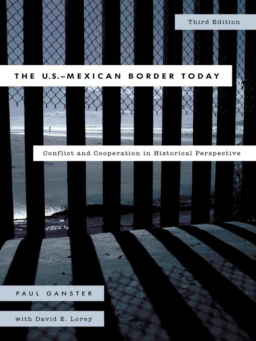 Title details for The U.S.-Mexican Border Today by Paul Ganster - Available